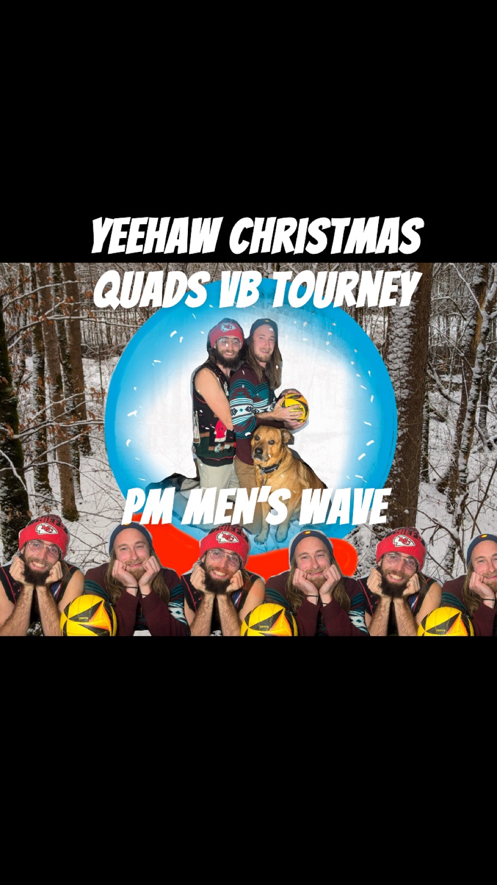 Yeehaw Christmas Men’s Quads VB Tourney – Saturday, January 11, 2025